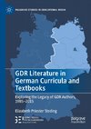 GDR Literature in German Curricula and Textbooks