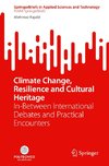 Climate Change, Resilience and Cultural Heritage