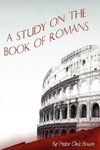 A Study of the Book of Romans