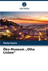 Öko-Museum ¿Olha Lisboa¿