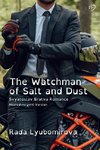 The Watchman of Salt and Dust