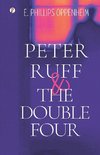 Peter Ruff and the Double Four