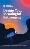 Design Your Meaningful Retirement