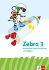 Zebra 3. Arbeitsheft Lesen/Schreiben Klasse 3