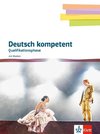 Deutsch kompetent 12/13. Schulbuch mit Medien Klasse 12/13. Qualifikationsphase Gymnasium