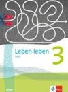 Leben leben 3. Schulbuch Klasse 9/10. Ausgabe Sachsen