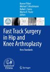 Fast Track Surgery in Hip and Knee Arthroplasty