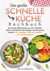 Das große Schnelle Küche Kochbuch