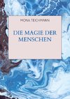 Die Magie der Menschen