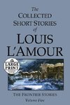 The Collected Short Stories of Louis L'Amour