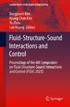 Fluid-Structure-Sound Interactions and Control