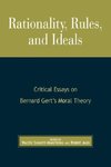 Rationality, Rules, and Ideals