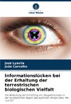 Informationslücken bei der Erhaltung der terrestrischen biologischen Vielfalt