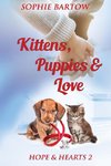 Kittens, Puppies & Love