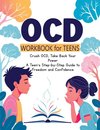 OCD Workbook for Teens