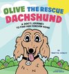 Olive the Rescue Dachshund