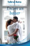 Encore un baiser