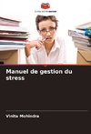 Manuel de gestion du stress