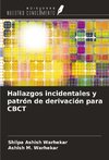 Hallazgos incidentales y patrón de derivación para CBCT