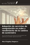 Adopción de servicios de computación en nube y rendimiento de la cadena de suministro