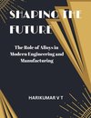 Shaping the Future