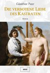 Die verbotene Liebe des Kastraten