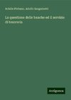 La questione delle banche ed il servizio di tesoreria