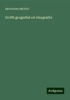 Scritti geografici ed etnografici