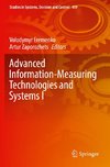 Advanced Information-Measuring Technologies and Systems I