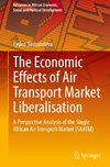 The Economic Effects of Air Transport Market Liberalisation