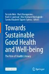 Towards Sustainable Good Health and Well-being