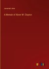 A Memoir of Abner W. Clopton