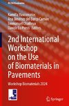 2nd International Workshop on the Use of Biomaterials in Pavements