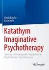 Katathym Imaginative Psychotherapy