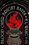 Blood over bright haven