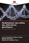 Modélisation des effets des altérations génétiques