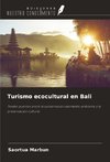 Turismo ecocultural en Bali