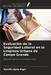 Evaluación de la Seguridad Laboral en la Limpieza Urbana de Campo Grande