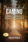 Iluminando el Camino (Spanish Edition)