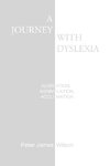 A JOURNEY WITH DYSLEXIA