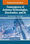 Convergence of Antenna Technologies, Electronics, and AI