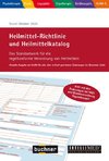 Heilmittel-Richtlinie Heilmittelkatalog: Für Physiotherapie, Logopädie, Ergotherapie, Ernährungstherapie, Podologie