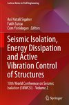 Seismic Isolation, Energy Dissipation and Active Vibration Control of Structures