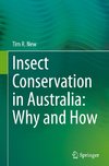 Insect Conservation in Australia: Why and How