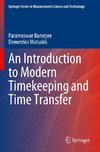 An Introduction to Modern Timekeeping and Time Transfer