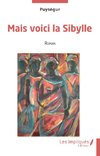 Mais voici la Sibylle