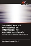 Stato dell'arte sul sovraccarico di informazioni nel processo decisionale