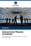 Literarische Theorie verstehen