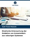 Kinetische Untersuchung der Oxidation von Arzneimitteln aus wässrigen Systemen