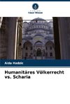 Humanitäres Völkerrecht vs. Scharia